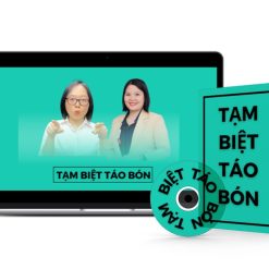 Khóa Học Tạm Biệt Táo Bón